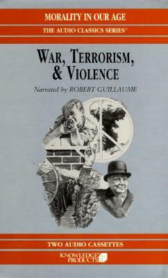 War, Terrorism and Violence by Mike Hassell, Morality in Our Age, Robert Guillaume, John Lachs