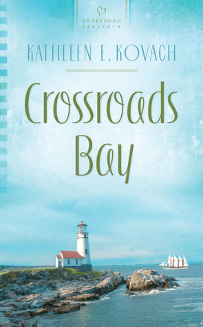 Crossroads Bay by Kathleen E. Kovach