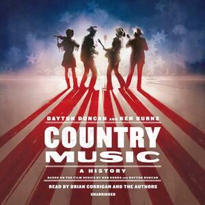 Country Music: A History by Dayton Duncan, Ken Burns