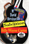 The Salvation of Billy Wayne Carter and Other Stories by M. David Hornbuckle