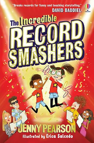 The Incredible Record Smashers by Jenny Pearson