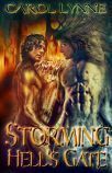 Storming Hell's Gate by Carol Lynne