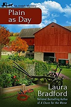 Plain as Day: An Amish Mystery Short Story by Laura Bradford