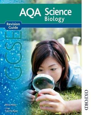 Gcse Biology. Revision Guide by Lawrie Ryan, Niva Miles, Nigel English