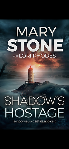 Shadow's Hostage by Lori Rhodes, Mary Stone