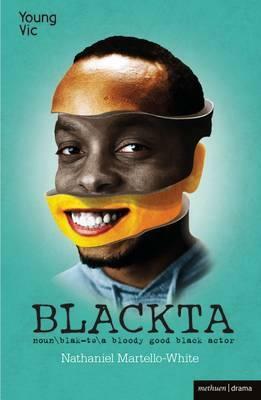 Blackta by Nathaniel Martello-White