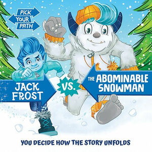Jack Frost vs. The Abominable Snowman by Craig Manning