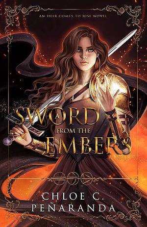 A Sword From the Embers by Chloe C. Peñaranda