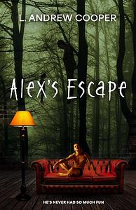 Alex's Escape by L. Andrew Cooper