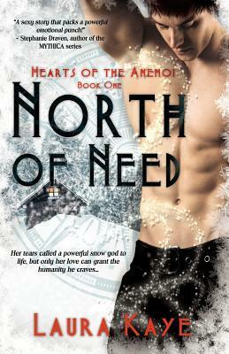 North of Need by Laura Kaye