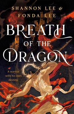 Breath of the Dragon by Shannon Lee, Fonda Lee