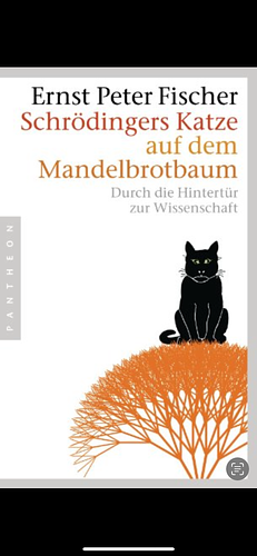 Schrödingers Katze auf dem Mandelbrotbaum: Durch die Hintertür zur Wissenschaft by Ernst Peter Fischer