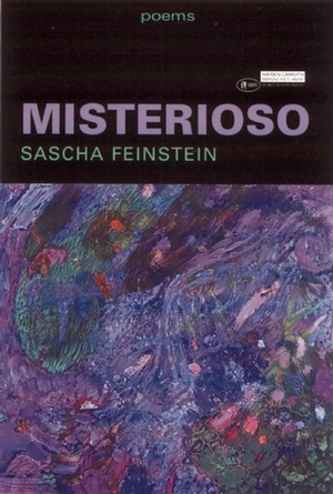 Misterioso: Poems by Sascha Feinstein
