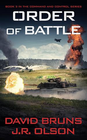 Order of Battle by David Bruns, David Bruns, J.R. Olson