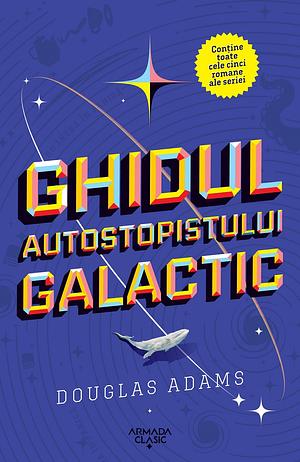 Ghidul autostopistului galactic by Douglas Adams