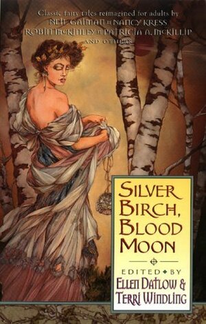 Silver Birch, Blood Moon by Ellen Datlow, Terri Windling
