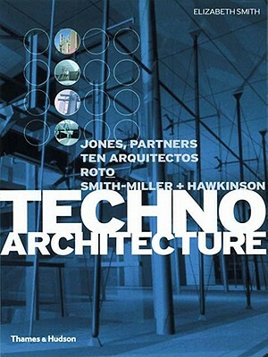 Techno Architecture by Elizabeth A. T. Smith