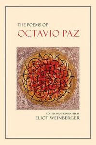 The Poems of Octavio Paz by Octavio Paz