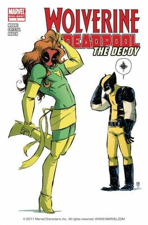 Wolverine/Deadpool: The Decoy #1 by Skottie Young, Stuart Moore, Shawn Crystal