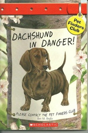 Dachshund In Danger! by Meg Aubrey, Ben M. Baglio