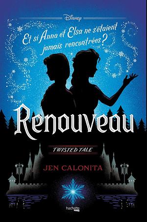 Renouveau by Jen Calonita