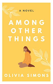 Among Other Things by Olivia Simons