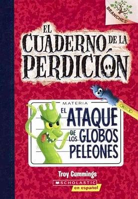 El Ataque de Los Globos Peleones by Troy Cummings