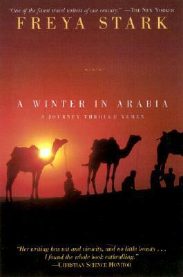 A Winter in Arabia by Freya Stark