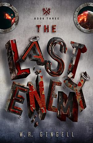 The Last Enemy by W.R. Gingell