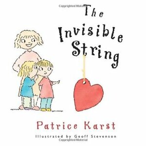 The Invisible String by Patrice Karst, Geoff Stevenson