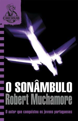 O Sonâmbulo by Robert Muchamore