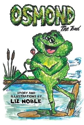 Osmond The Toad by Liz Noble