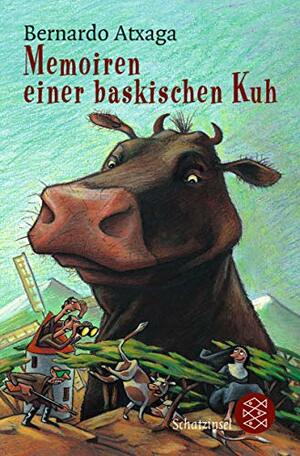 Memoiren einer baskischen Kuh. by Bernardo Atxaga