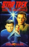 Trek to Madworld: A Star Trek Novel by David Gerrold, Stephen Goldin