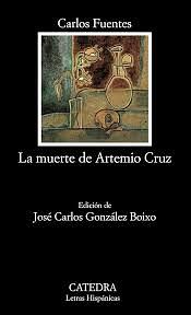 La muerte de Artemio Cruz by Carlos Fuentes