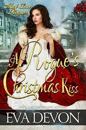 A Rogue's Christmas Kiss by Eva Devon