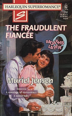 The Fraudulent Fiancee by Muriel Jensen