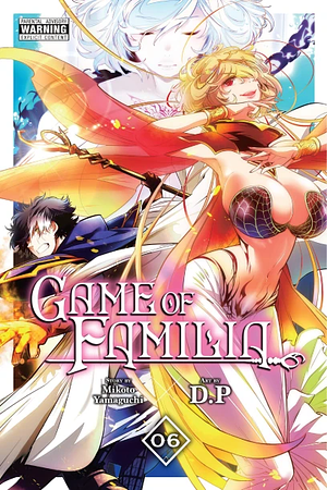 Game of Familia, Vol. 6 by Mikoto Yamaguchi