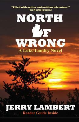 North of Wrong by Jerry Lambert