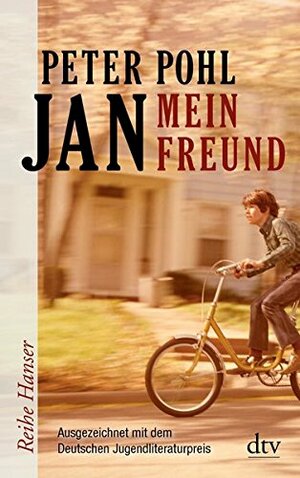 Jan, Mein Freund by Peter Pohl, Birgitta Kicherer