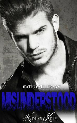 Misunderstood by Kathryn C. Kelly