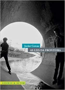 As Leis da Fronteira by Javier Cercas