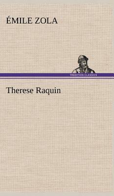 Therese Raquin by Émile Zola