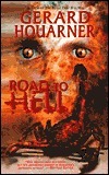 Road to Hell by Gerard Houarner