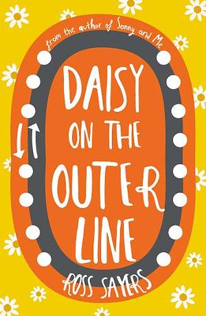 Daisy on the Outer Line by Ross Sayers