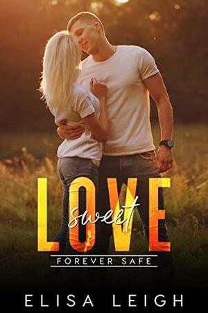 Sweet Love by Elisa Leigh