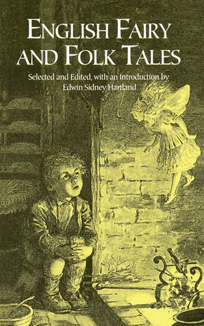 English Fairy and Folk Tales by Edwin Sidney Hartland