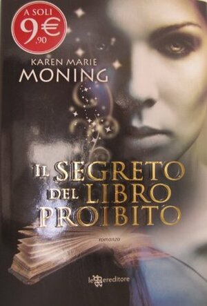 Il segreto del libro proibito by Claudio Carcano, Karen Marie Moning