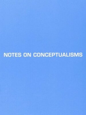 Notes on Conceptualisms by Vanessa Place, Robert Fitterman