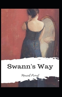 Swann's Way-Original Edition(Annotated) by Marcel Proust